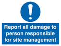 report-all-damage-to-person-responsible-for-site-management~